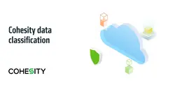 COHESITY-SAAS-PSP-DATACLASSIF